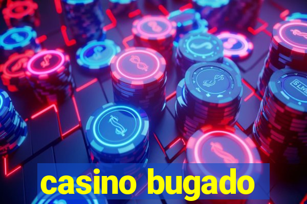 casino bugado